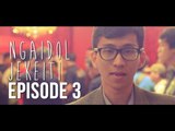 NGAIDOL JEKEITI Eps. 3 - JKT48 Theater Special Heavy Rotation & Special Announcement