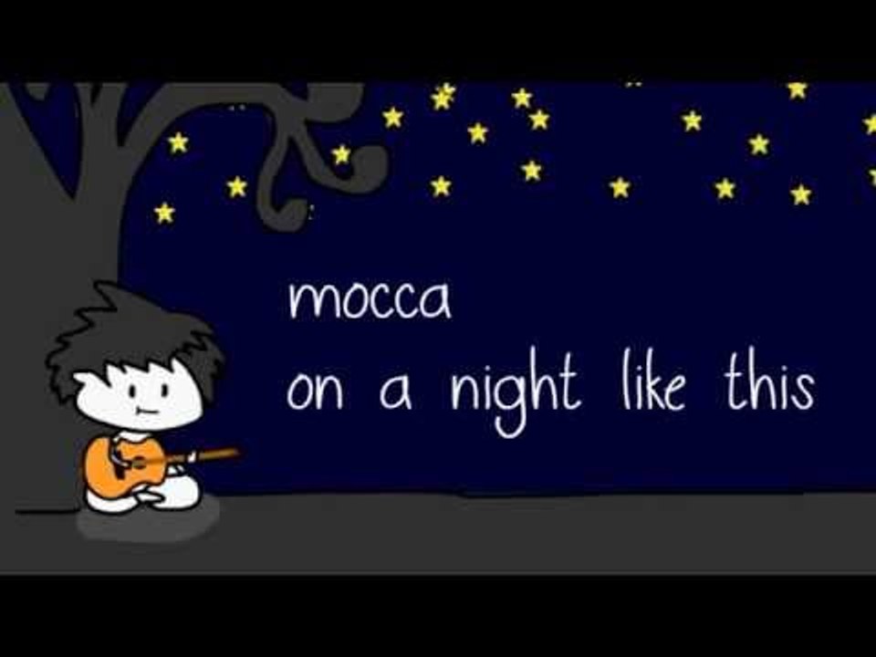 Animation Art Lyric : Mocca - On a Night Like This