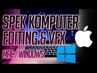 Spec Komputer Editing & VFX!