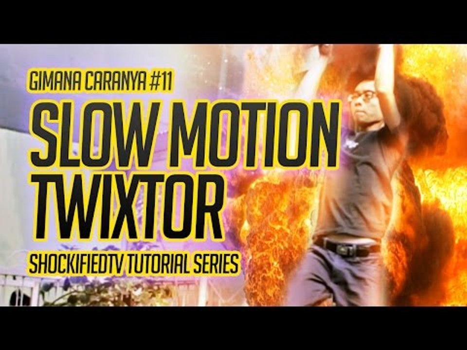 GIMANA CARANYA - SLOW MOTION TWIXTOR