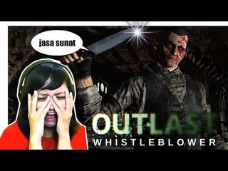 SUNAT PERTAMAKU!! - OUTLAST DLC (part 5)