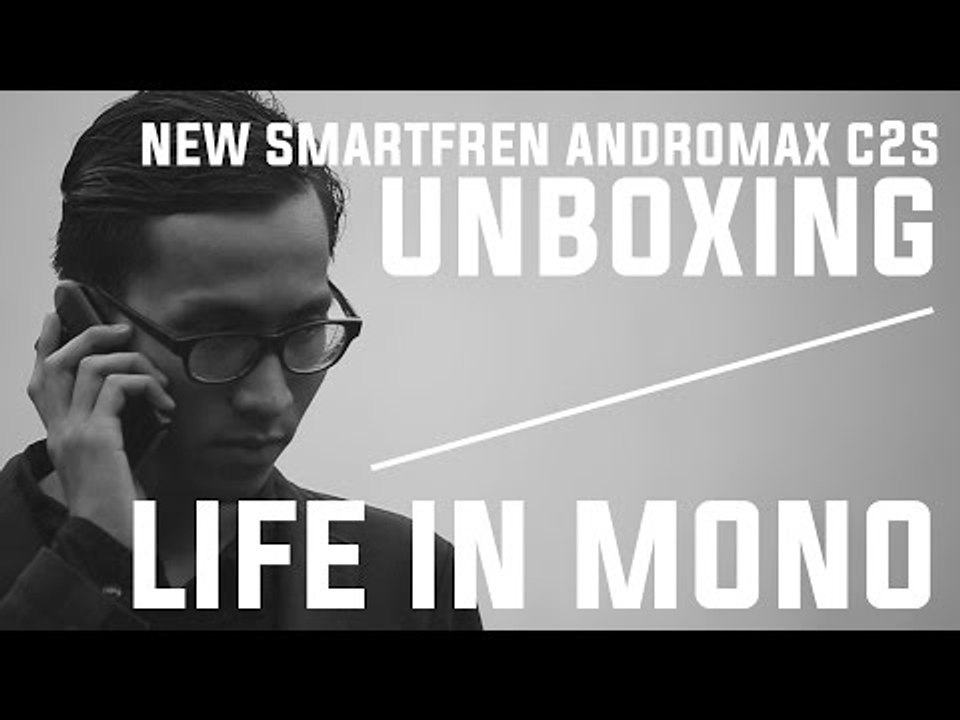 Life in Mono - Smartfren new Andromax C2S