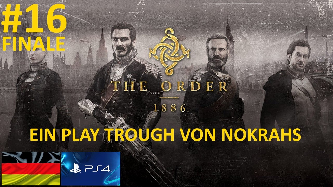 'The Order 1886' 'Deutsch' 'PS4' - 'PlayTrough' (16)