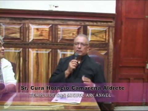 VIDA EN FAMILIA con TINA GUZMÁN JIMÉNEZ -PLATICA CON EL SR. CURA HORACIO CAMARENA RESPECTO A LAS FIESTAS PATRONALES EN HONOR A SAN MIGUEL.-