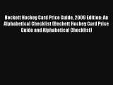 Read Beckett Hockey Card Price Guide 2009 Edition: An Alphabetical Checklist (Beckett Hockey
