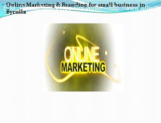 Online Marketing & Branding for small business in Byculla