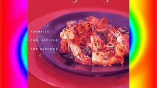 Dancing Shrimp: Favorite Thai Recipes for Seafood Download Free Books