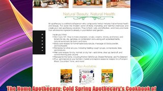 The Home Apothecary: Cold Spring Apothecary's Cookbook of Hand-Crafted Remedies & Recipes for