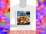 Free DonwloadWilliams-Sonoma Essentials of Slow Cooking: Recipes and Techniques for Delicious