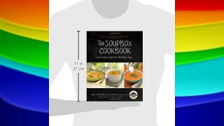 The Soupbox Cookbook: Sensational Soups for Healthy Living - Download Free Books