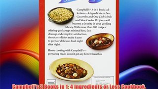 Campbell's 3 Books in 1: 4 Ingredients or Less Cookbook Casseroles and One-Dish Meals Cookbook