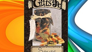 Gifts in a Jar: Soups (Gifts in a Jar 4) - Download Free Books