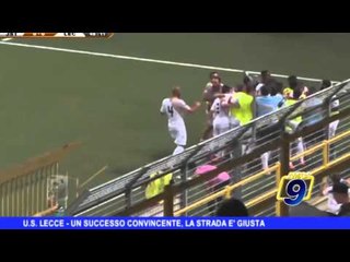 U.S. LECCE | Un successo convincente, la strada è giusta