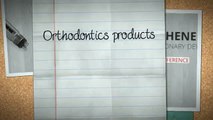 Orthodontics Products