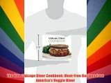 Best DonwloadThe New Chicago Diner Cookbook: Meat-Free Recipes from America's Veggie Diner