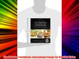 Best DonwloadThe Soupbox Cookbook: Sensational Soups for Healthy Living