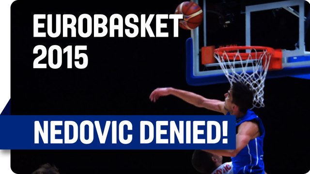 Satoransky Swats Nedovic's Lay-Up Attempt! - EuroBasket 2015