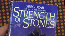Strength of Stones by Greg Bear