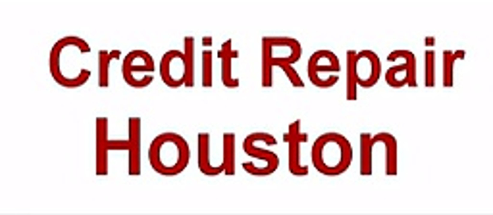credit repair in houston TEXAS