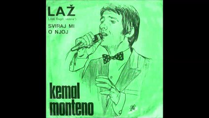 Kemal Monteno - Sviraj Mi O Njoj