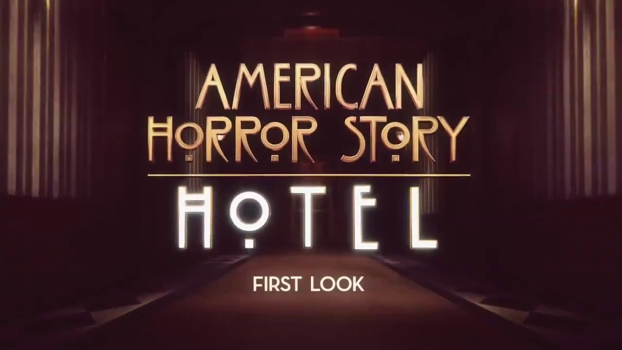 AHS: Hotel (First Look)
