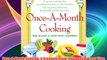 DOWNLOADOnce-A-Month Cooking: A Proven System for Spending Less Time in the Kitchen and Enjoying