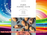 Paris Pastry Club: A Collection of Cakes Tarts Pastries and Other Indulgent Recipes Download