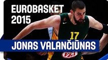 Jonas Valanciunas (26 points & 15 rebounds) v Italy - EuroBasket 2015