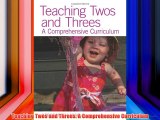 DOWNLOADTeaching Twos and Threes: A Comprehensive Curriculum