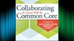 Best DonwloadCollaborating for Success With the Common Core: A Toolkit for PLCs at Work