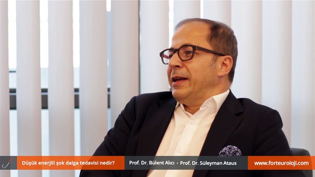 Düşük enerjili şok dalga tedavisi - Prof. Dr. Süleyman Ataus - Prof. Dr. Bülent Alıcı