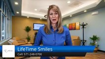 Best Dentist Haymarket VA | LifeTime Smiles | Haymarket VA Dentist Review
