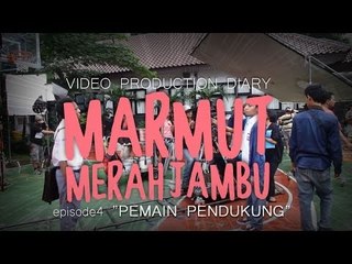 Video Diary film Marmut Merah Jambu - episode 4