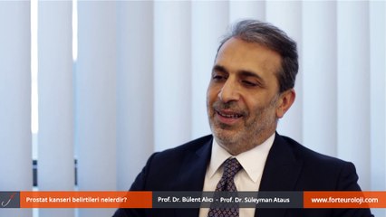 Download Video: Prostat kanseri belirtileri nelerdir? Prof. Dr. Bülent Alıcı - Prof. Dr. Süleyman Ataus