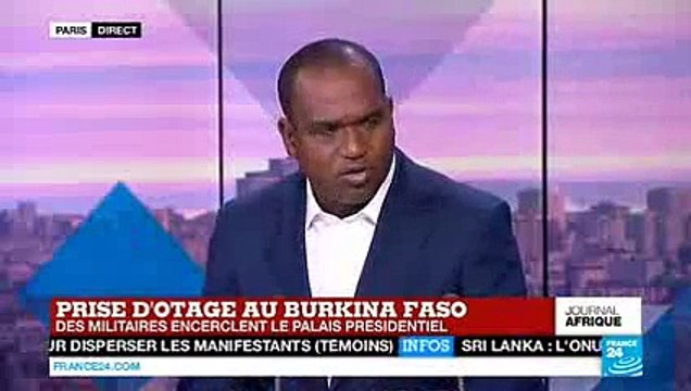 Prise d'otage au Burkina Faso : C'est un coup d'État qui est en cours