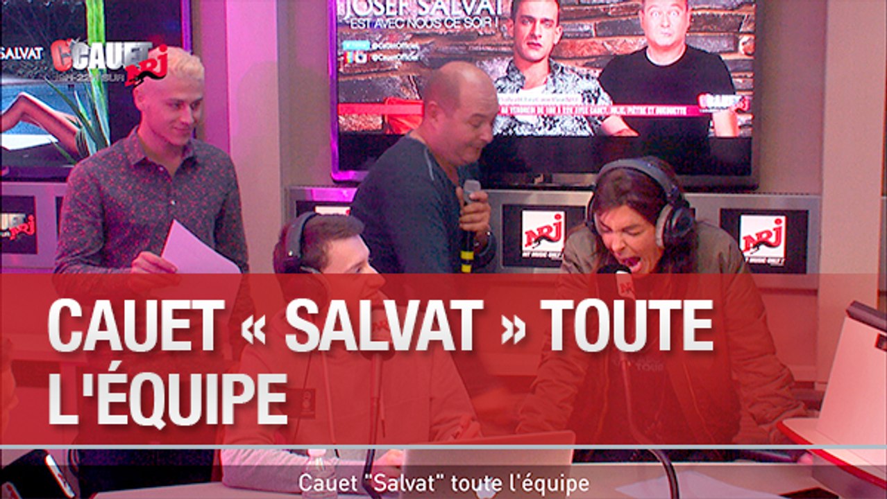 Cauet "Salvat" toute l'équipe - C'Cauet sur NRJ