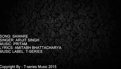 'Saware' Full Song - Arijit Singh - Phantom (2015) With Lyrics