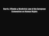 Harris O'Boyle & Warbrick: Law of the European Convention on Human Rights Livre Télécharger