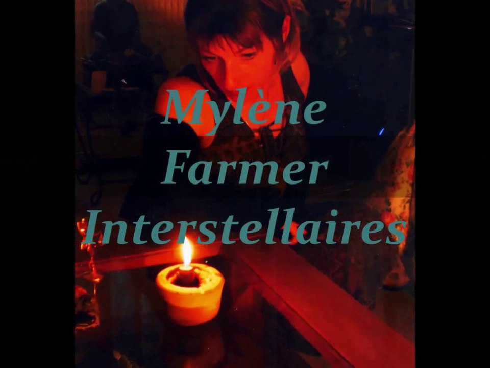 Mylène Farmer -Interstellaires -exclu 2015 (included Stolen car)