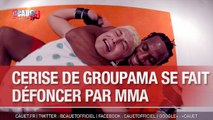 Cerise de Groupama se fait défoncer par des champions de MMA - C'Cauet sur NRJ