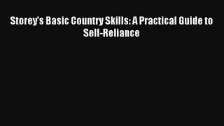 Read Storey's Basic Country Skills: A Practical Guide to Self-Reliance Book Download Free