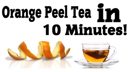 How To Make Orange Peel Tea