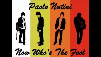 Paolo Nutini - Now Who's The Fool