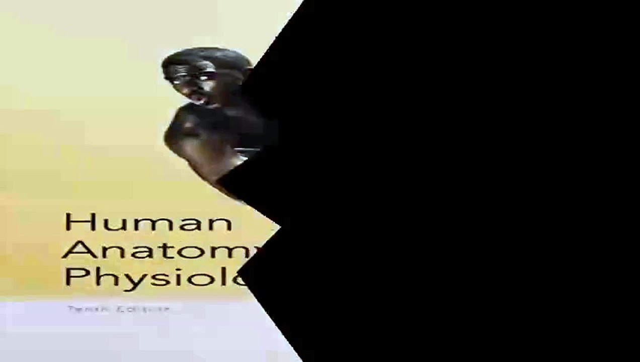 Human Anatomy  Physiology 10th Edition Marieb Human Anatomy  Physiology