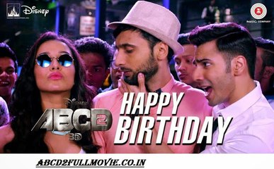 Happy B'day (ABCD - Any Body Can Dance 2)