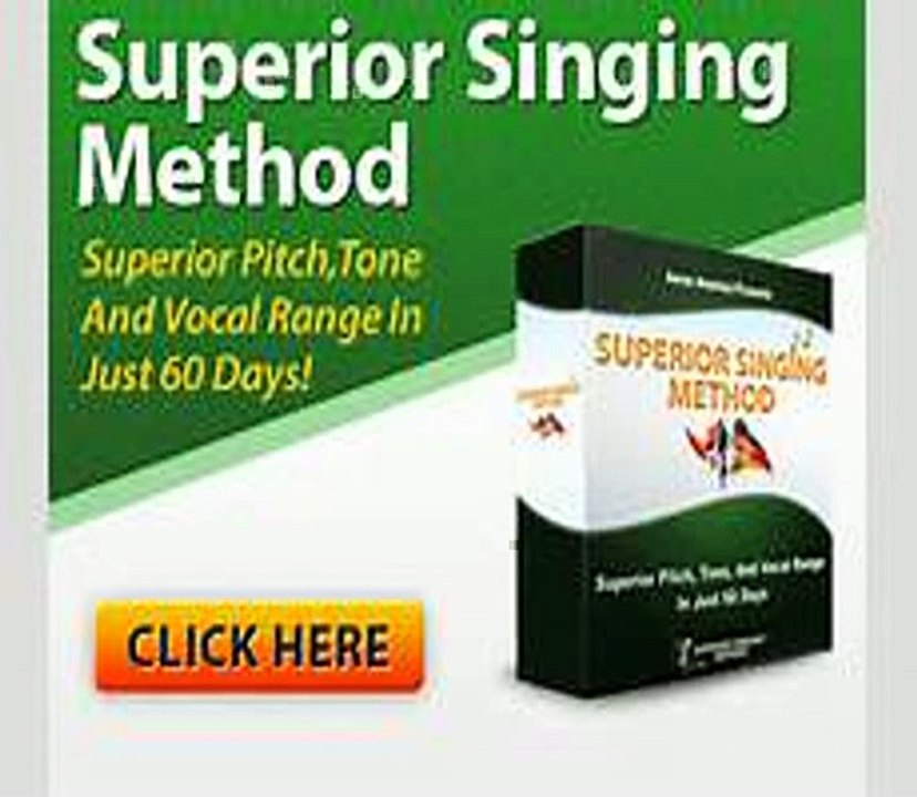 Superior Singing Method