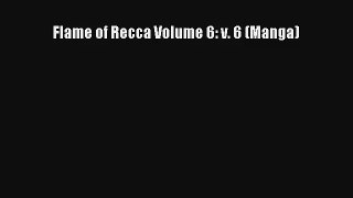 Flame of Recca Volume 6: v. 6 (Manga) PDF Free