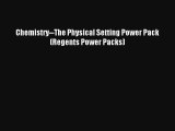 Chemistry--The Physical Setting Power Pack (Regents Power Packs) Read Download Free