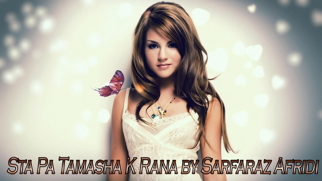 Sarfaraz Afridi - Sarfaraz Afridi | "Sta Pa Tamasha K Rana" |