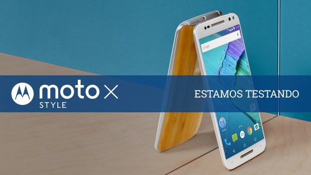 Moto X Style: estamos testando - TecMundo